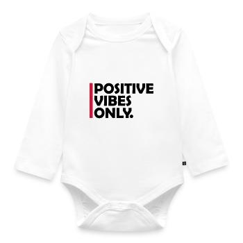 Positive Vibes Only Motto - Organic Longsleeve Baby Bodysuit - white - Front