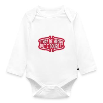 I may be wrong - Organic Longsleeve Baby Bodysuit - white - Front