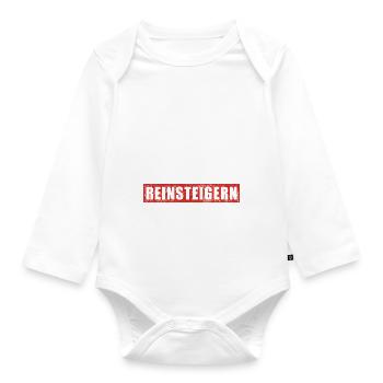 Lass mich ich muss mich da jetzt reinsteigern - Baby Bio-Langarm-Body - Weiß - Vorne