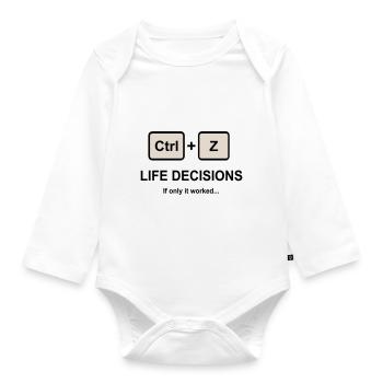 Ctrl + Z Life Decisions - Organic Longsleeve Baby Bodysuit - white - Front
