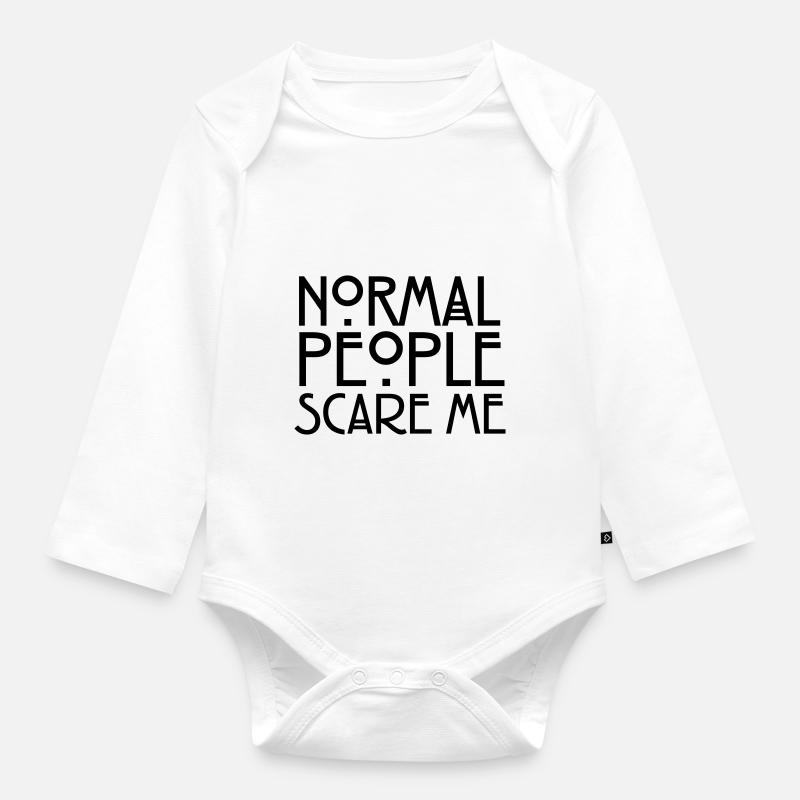 Normal People Scare Me - Organic Longsleeve Baby Bodysuit - white