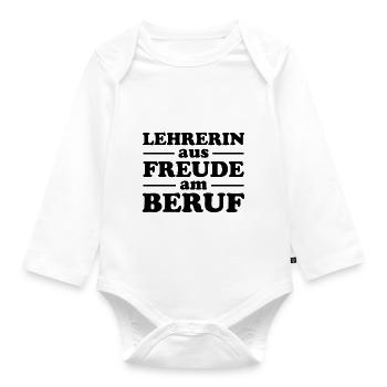 Lehrerin aus Freude am Beruf - Baby Bio-Langarm-Body - Weiß - Vorne
