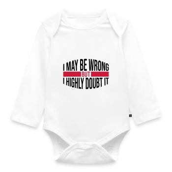 I may be wrong - Organic Longsleeve Baby Bodysuit - white - Front