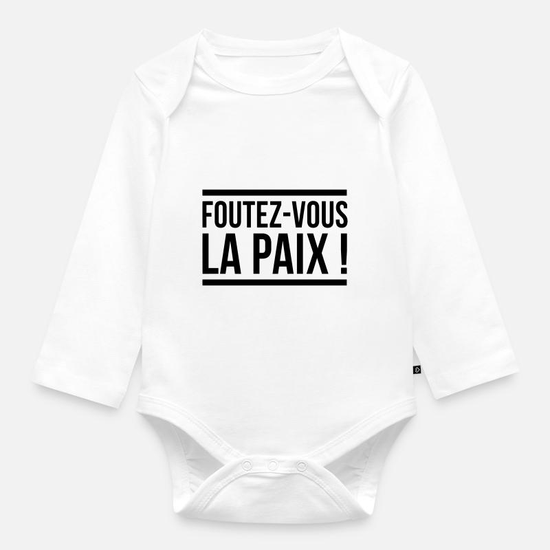 FOUTEZ VOUS LA PAIX - Body Bébé bio manches longues - blanc