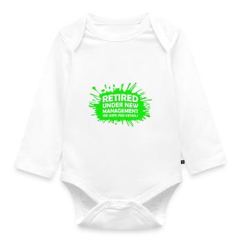 Pensioniert unter neuer Leitung Siehe Ehefrau für Details - Baby Bio-Langarm-Body - Weiß - Vorne