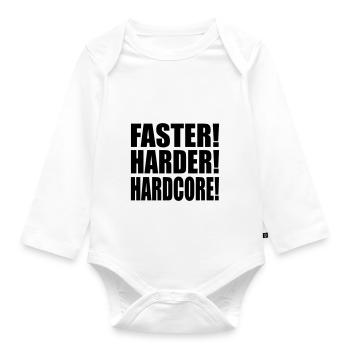 Faster Harder Hardcore EN - Organic Longsleeve Baby Bodysuit - white - Front