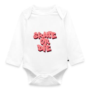 Patier ou mourir - Body Bébé bio manches longues - blanc - Devant