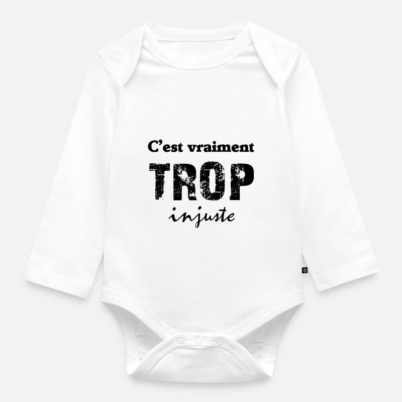 c'est vraiment trop injuste - Body Bébé bio manches longues - blanc