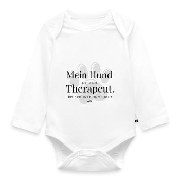 Mein Hund – mein Therapeut auf vier Pfoten - Baby Bio-Langarm-Body - Weiß - Vorne