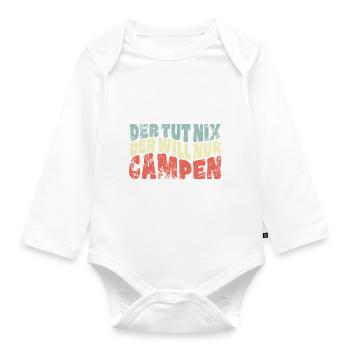 Der tut nix, der will nur campen - Camper Spruch - Baby Bio-Langarm-Body - Weiß - Vorne