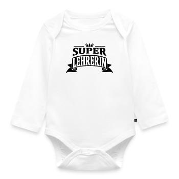 super lehrerin - Baby Bio-Langarm-Body - Weiß - Vorne