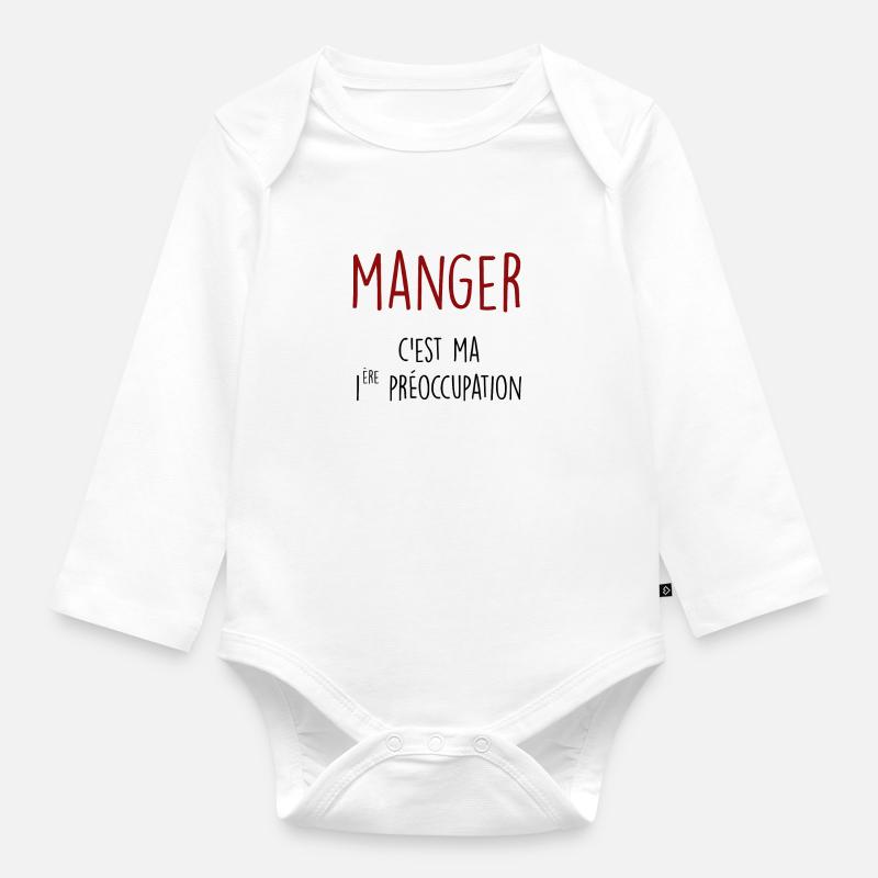 manger c'est ma 1ère préoccupation - Body Bébé bio manches longues - blanc