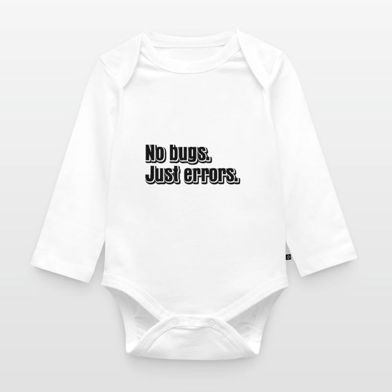 No Bugs Just Errors Coder Programmer Nerd Software Baby Bio-Langarm-Body