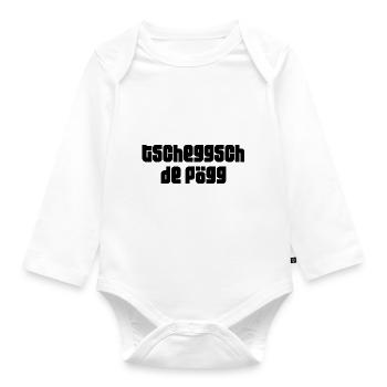 tscheggsch de Pögg Schweizerdeutsch - Baby Bio-Langarm-Body - Weiß - Vorne