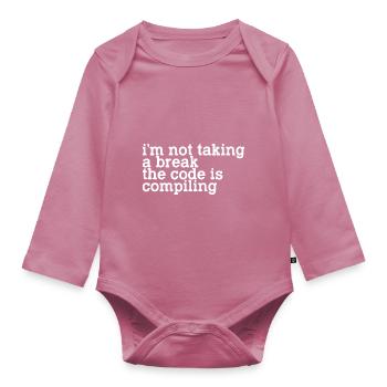 Je ne fais pas de pause, le code est en train de compiler - Body Bébé bio manches longues - mauve - Devant