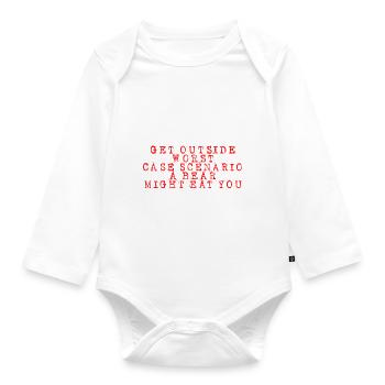 Get Outside, Worst Case Scenario A Bear Eats You10 - Organic Longsleeve Baby Bodysuit - white - Front
