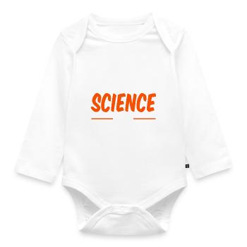 Science, Taking All The Fun Out Of Guessing 2 - Organic Longsleeve Baby Bodysuit - white - Front