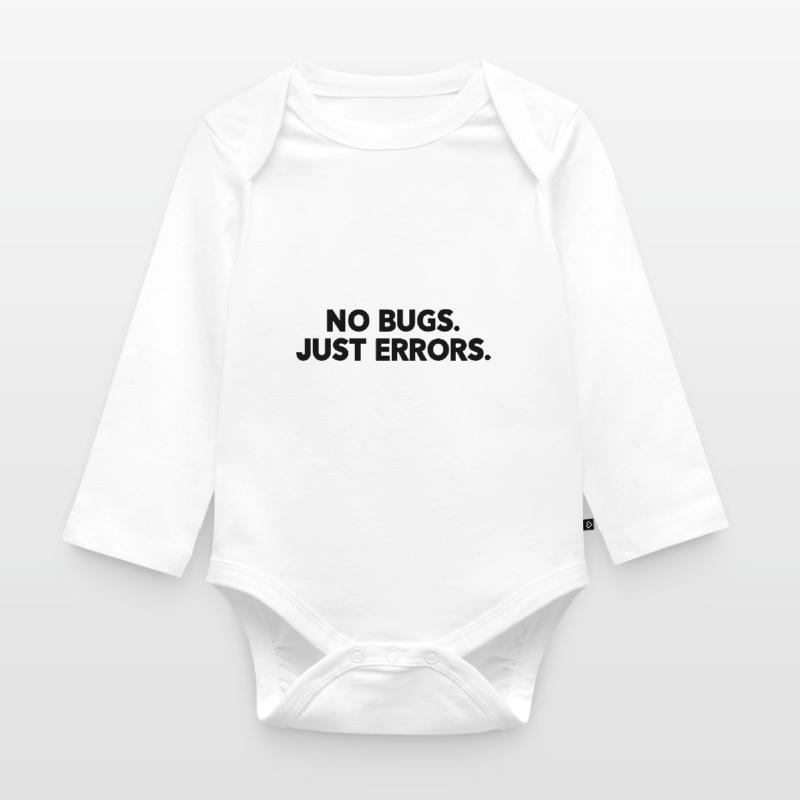 No Bugs Just Errors Coder Programmer Nerd Software Baby Bio-Langarm-Body