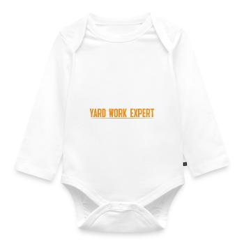 Yard Work Expert 23 - Organic Longsleeve Baby Bodysuit - white - Front