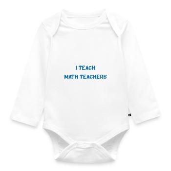Histoire - Parce que les professeurs de mathématiques ont aussi besoin de héros 4 - Body Bébé bio manches longues - blanc - Devant