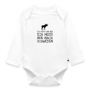 Ich Muss Gar Nix Ich Muss Nur Nach Schweden - Baby Bio-Langarm-Body - Weiß - Vorne