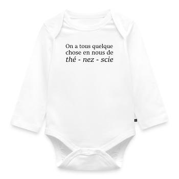 Thé - nez - scie - Body Bébé bio manches longues - blanc - Devant
