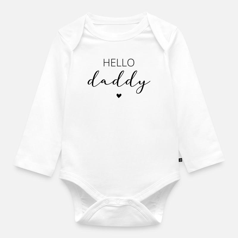 Hello Daddy / Hallo Papa - Baby Bio-Langarm-Body - Weiß