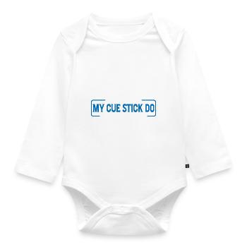 I Will Let My Cue Stick Do The Talking 4 - Organic Longsleeve Baby Bodysuit - white - Front