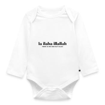 La ilaha illallah - Organic Longsleeve Baby Bodysuit - white - Front