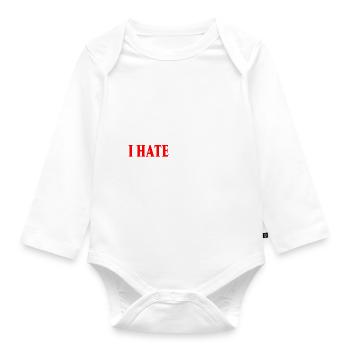 I Hate Leg Day 7 - Organic Longsleeve Baby Bodysuit - white - Front