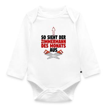 Zimmermann Holzbauer Zimmerer Holzbau Papa - Baby Bio-Langarm-Body - Weiß - Vorne
