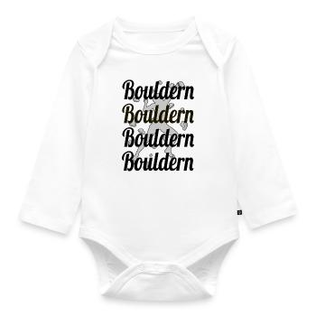 Bouldering, bouldering, climbing, bouldering, bouldering - Organic Longsleeve Baby Bodysuit - white - Front