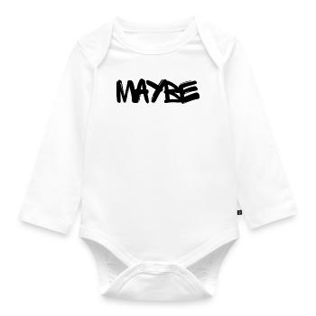 Maybe Schriftzug - Baby Bio-Langarm-Body - Weiß - Vorne