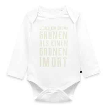 Lieber ein Ort im Grünen - Grüne nein Danke! - Baby Bio-Langarm-Body - Weiß - Vorne