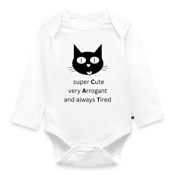 CAT - super Cute, very Arrogant and always Tired - Organic Longsleeve Baby Bodysuit - white - Front