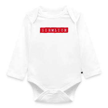 Ziemlich heftig - Baby Bio-Langarm-Body - Weiß - Vorne