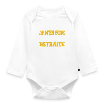 Je M'en Fous Je suis retraité Cadeau papa - Body Bébé bio manches longues - blanc - Devant