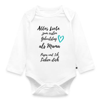 Erster Geburtstag als Mama- Papa & ich Lieben dich - Baby Bio-Langarm-Body - Weiß - Vorne