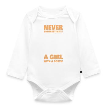 Never Underestimate A Girl With A Bostie Bosten - Organic Longsleeve Baby Bodysuit - white - Front