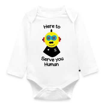 Here to serve you human - Organic Longsleeve Baby Bodysuit - white - Front