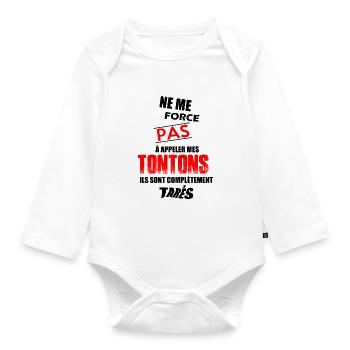 Ne me force pas à appeler mes tontons - Body Bébé bio manches longues - blanc - Devant