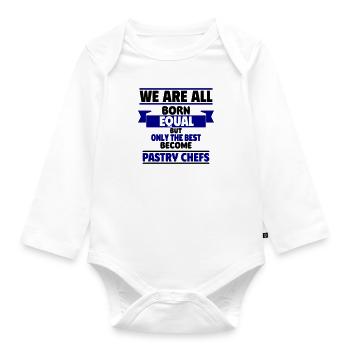 Only the best become pastry chefs - Organic Longsleeve Baby Bodysuit - white - Front