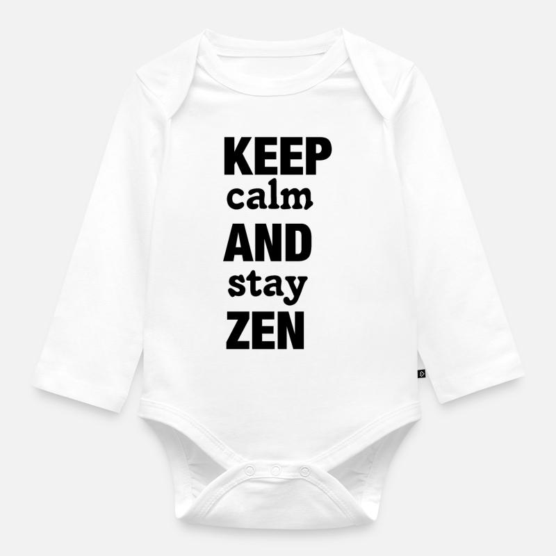 Restez calme et restez zen - Body Bébé bio manches longues - blanc