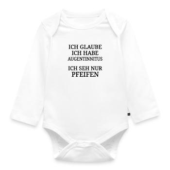 Lustiger spruch augentinnitus Beleidigung lustig - Baby Bio-Langarm-Body - Weiß - Vorne