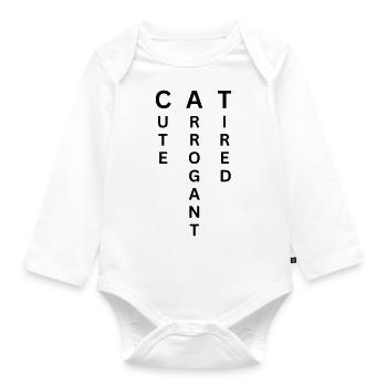 CAT - Cute Arrogant Tired - Organic Longsleeve Baby Bodysuit - white - Front