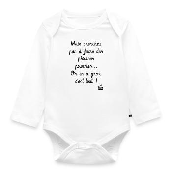 On en a gros ! Kaameløtt - Citation Perceval - Body Bébé bio manches longues - blanc - Devant