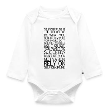 self discipline is the ability to do what you - Organic Longsleeve Baby Bodysuit - white - Front