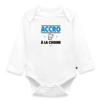 accro à la cuisine,cuisinier,cuisinière - Body Bébé bio manches longues - blanc - Devant