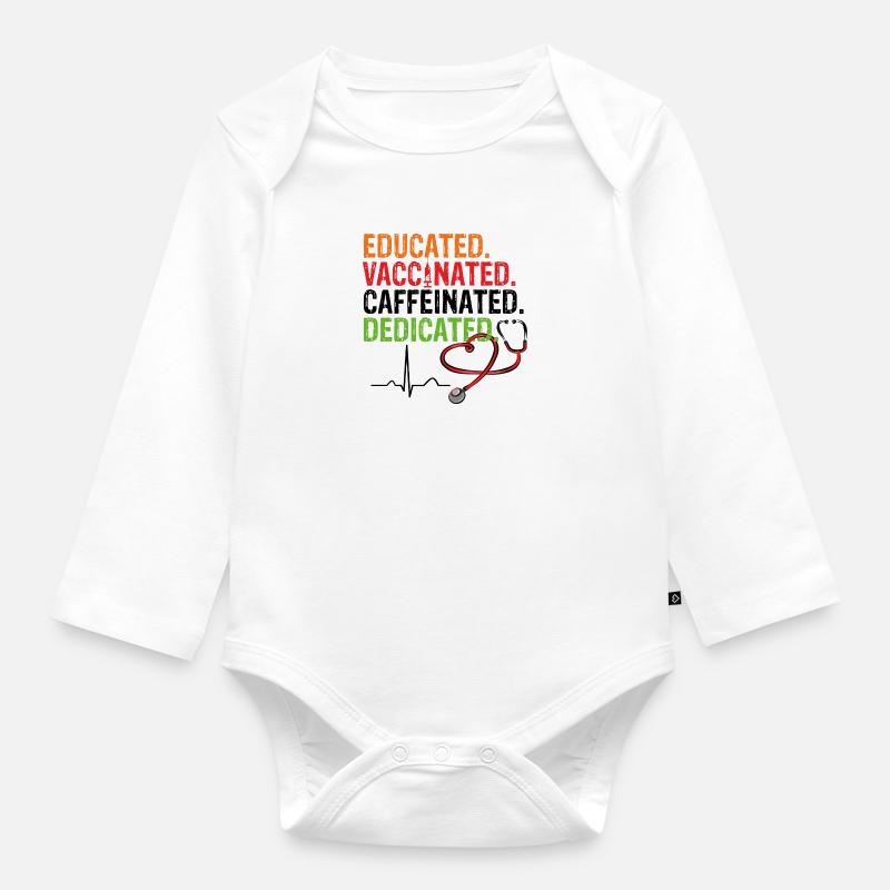 Educated Vaccinated Caffeinated Dedicated Vaccination - Body Bébé bio manches longues - blanc
