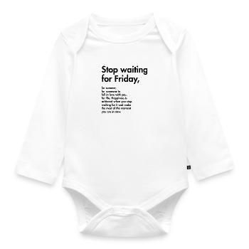 Hören Sie auf, auf Freitag zu warten, für den Sommer - Baby Bio-Langarm-Body - Weiß - Vorne